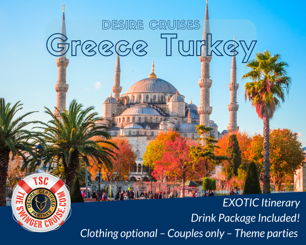 Desire Greece Turkey Cruise 2024 » TSCCruises The Swinger Cruise