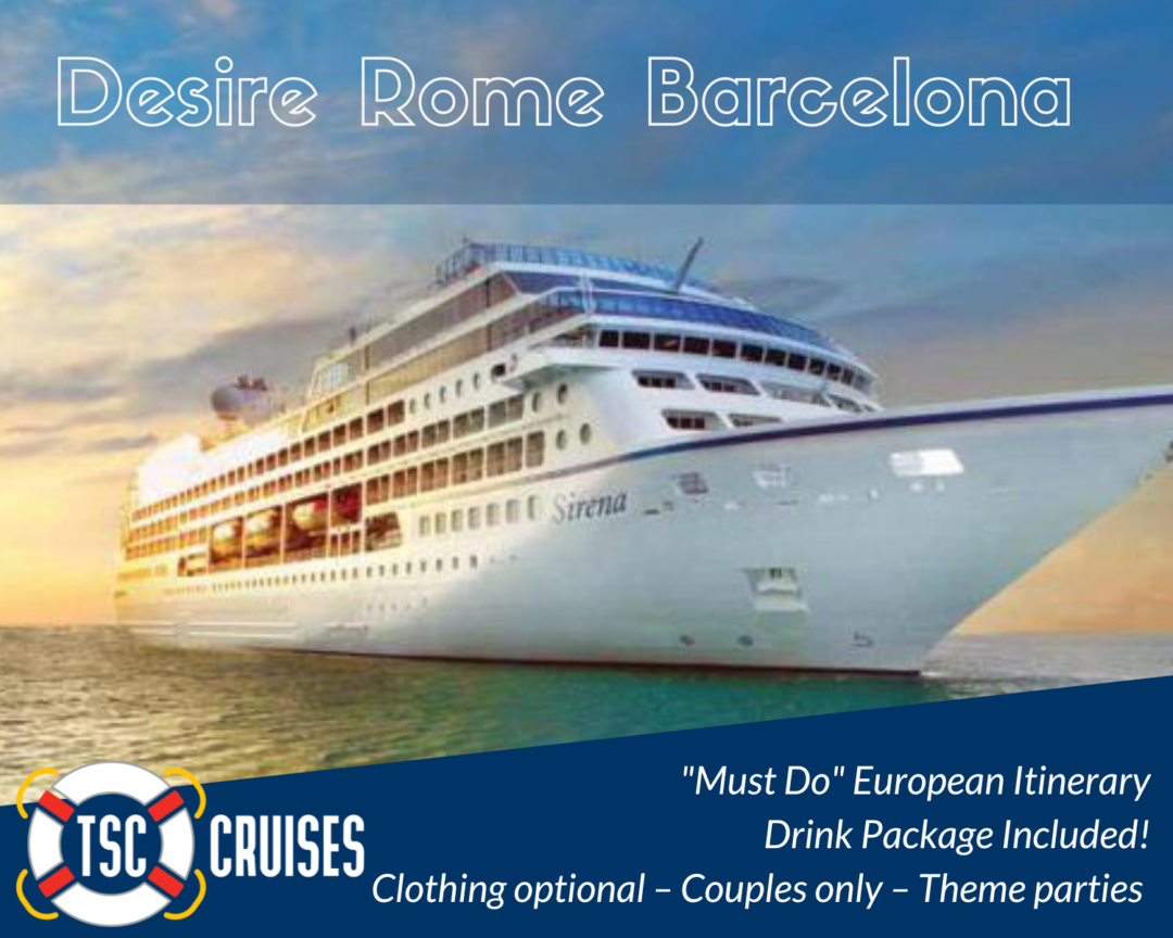 Desire Rome Barcelona 2025 » TSCCruises The Swinger Cruise